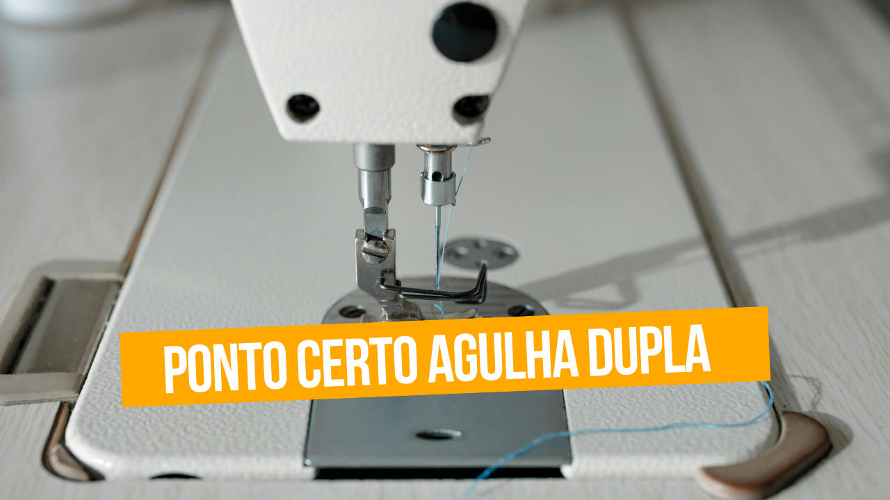 Qual o ponto certo para costurar com agulha dupla?